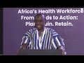 2nd Africa Health Workforce Investment Forum -- Closing Ceremony