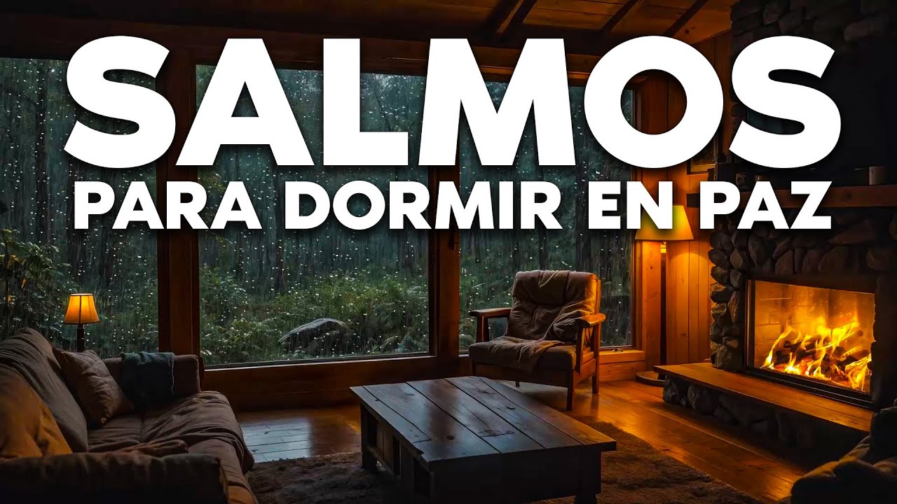 Salmos para dormir en paz | Palabra de Dios | Música relajante - YouTube