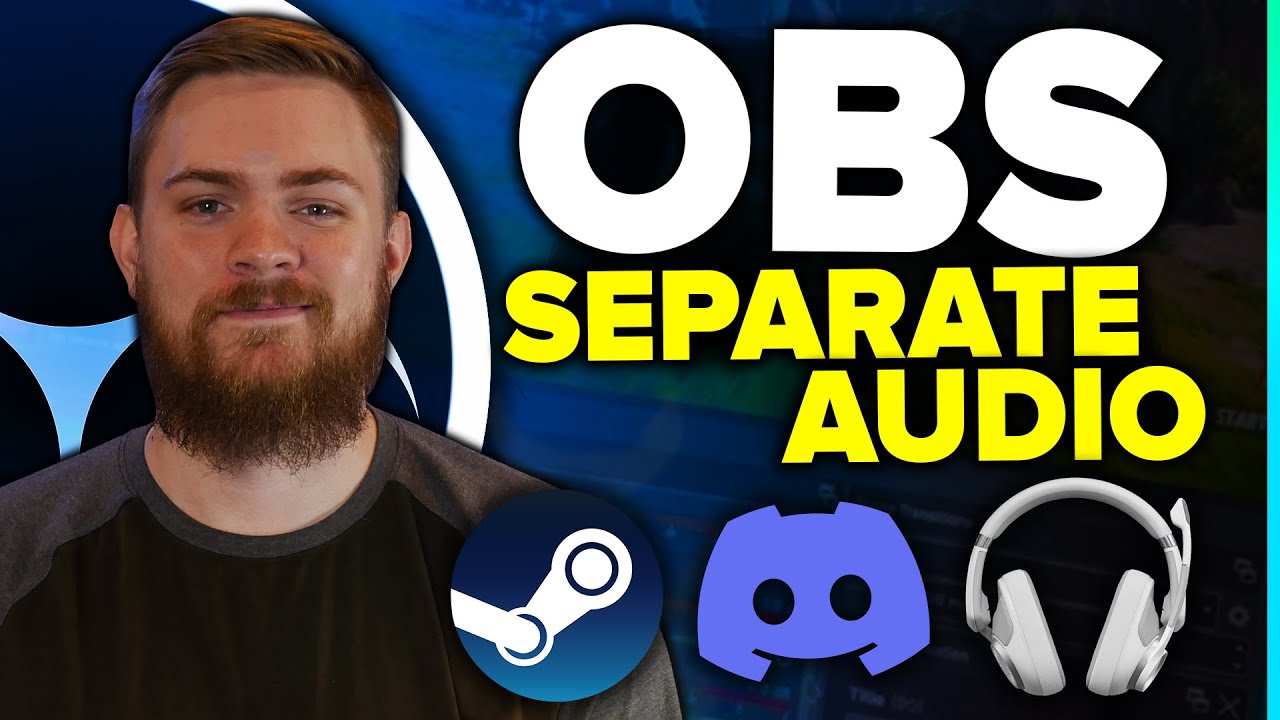 OBS Studio Separate Game Audio Discord Music And Alerts YouTube