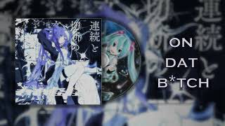 on dat b*tch || edit audio 🎧✨