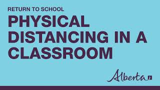 Information Return to school: Physical distancing in a classroom Update