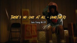 There’s No One At All - Sơn Tùng M-TP (OFFICIAL Another Audio)
