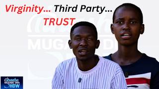 VIRIGINITY, THIRD PARTY, TRUST: TINASHE MUGABE DNA SHOW S21 EP 56