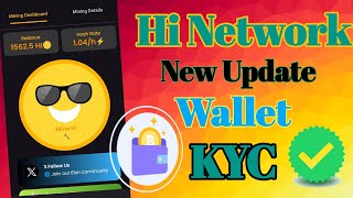 Hi networks new update | hi Mining wallet | hi network KYC update screenshot 4