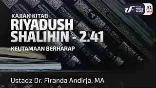 Kitab Riyadush Shalihin #2.41: Bab 52-53 Keutamaan Berharap