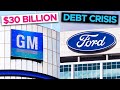 Ford and GM's SHOCKING $300 Billion Debt Crisis