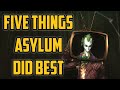 5 Things Batman Arkham Asylum Did BEST