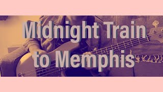 Midnight Train to Memphis - Chris Stapleton - Bass Cover