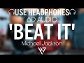 Michael Jackson - Beat It 🎧(8D Audio) 🎧