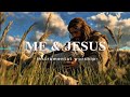 ME & JESUS | The Shepherd’s Embrace | Instrumental worship