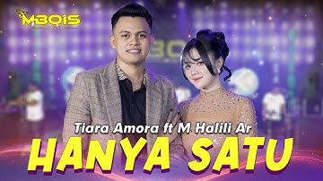 Hanya Satu - Tiara Amora Ft. M.Halili - Mbois Music (Official Music Video)