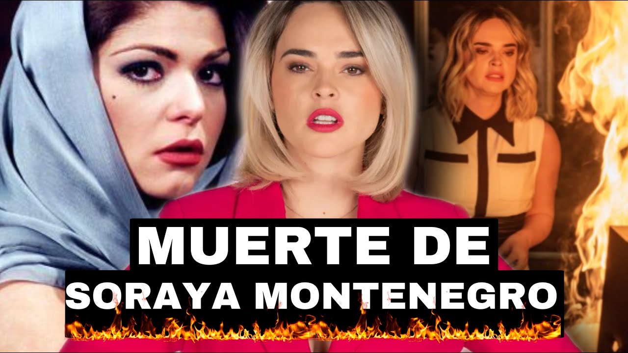 Final De Soraya Montenegro en Los Ricos También Lloran