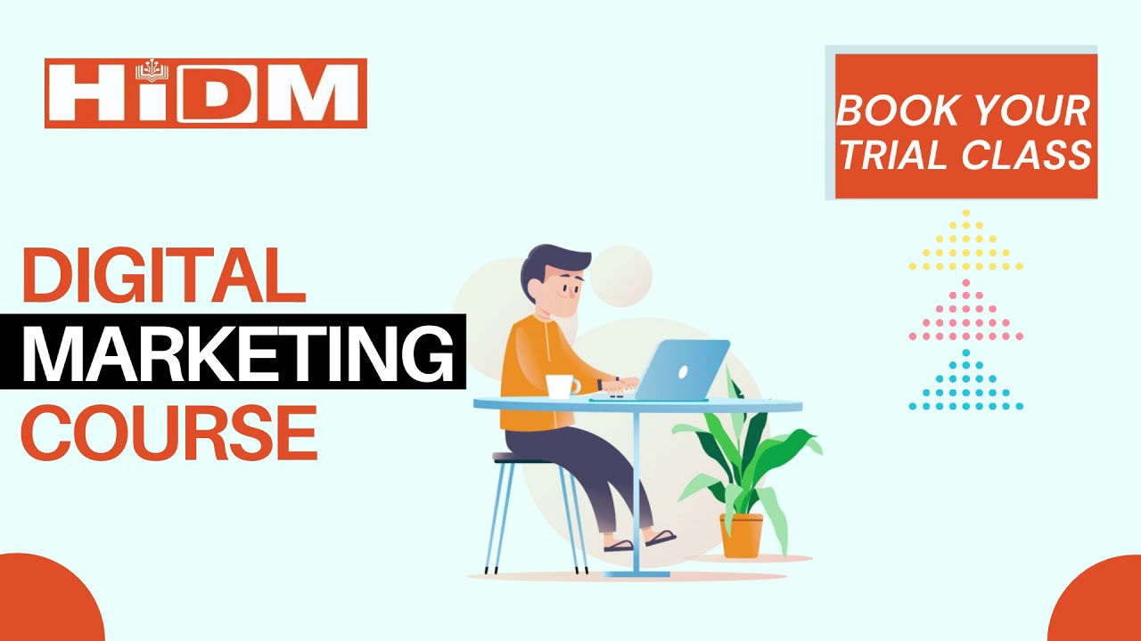 Digital Marketing Course in Hisar | HiDM | Digital Marketing for Business |
