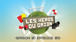 Les Héros Du Gazon -S01E05-