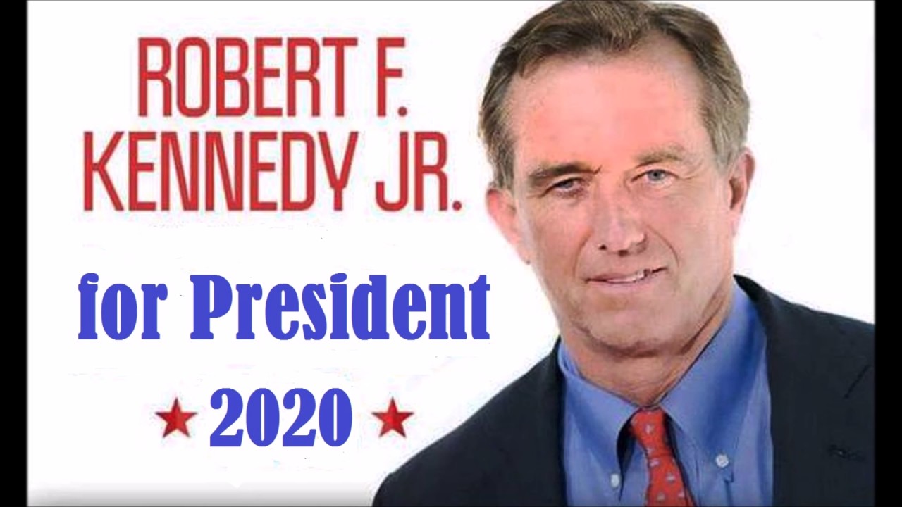 Robert F. Kennedy for President 2020 RFK4Prez YouTube
