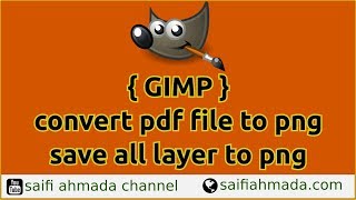PDF to PNG image | export all layer to png using GIMP