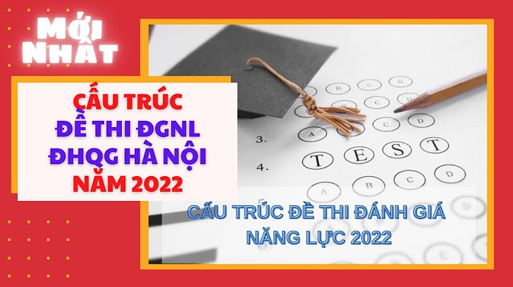 Bài thi đánh giá năng lực gồm những môn nào năm 2024