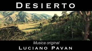 “Desierto” - Original song by Luciano Pavan
