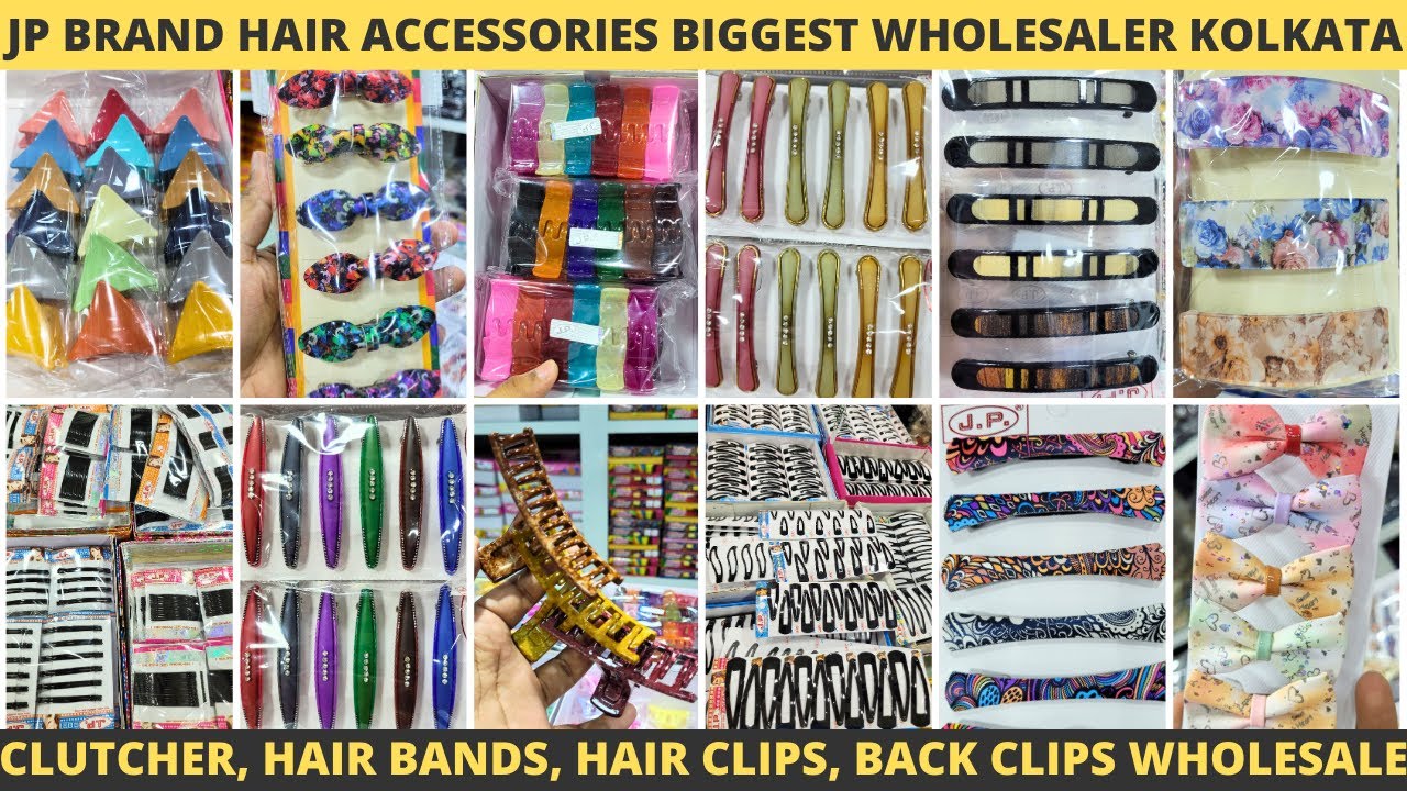 JP Brand Hair Clips, Clutcher, Back Clips, Tic Tac Clips, Hair Bands Cheapest Rate Wholesale Shop