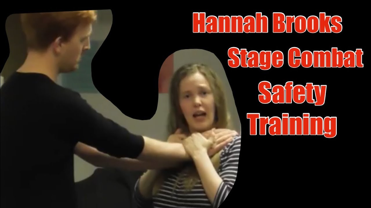 Hannah Brooks Stage Combat Safety Training YouTube