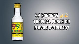 99 Bananas: Banana Schnapps ⭐