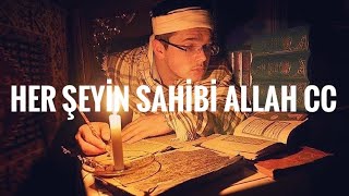 Her Şeyin Sahibi Allah 🌹 Resimi