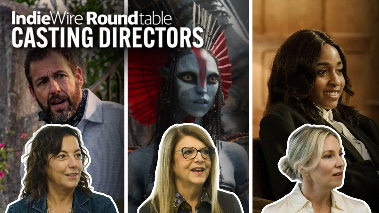 Why Casting Directors Hold the Real Power in Filmmaking | IndieWire Craft Roundtables