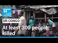 DR Congo militia clashes: At least 300 people killed • FRANCE 24 English