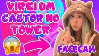 VIREI UM CASTOR NO TOWER OF HELL COM FACECAM!😱