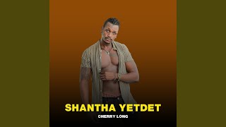 Shantha Yetdet