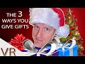 VR180: Are you giving Christmas Gifts wrong?