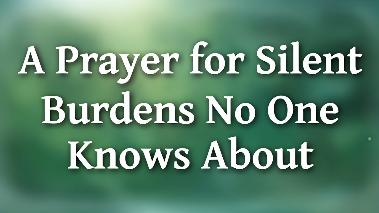 Pray This When You're Carrying Weight in Silence | The Way With Jesus 