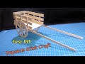 I made a Wooden Cart of Popsicle Sticks