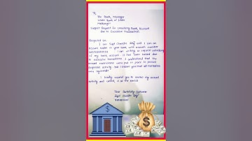 Application to the bank manager for unlocking bank account due to excessive transaction