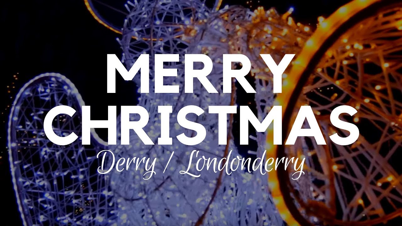 Christmas in Derry Top Attractions in Derry/Londonderry YouTube