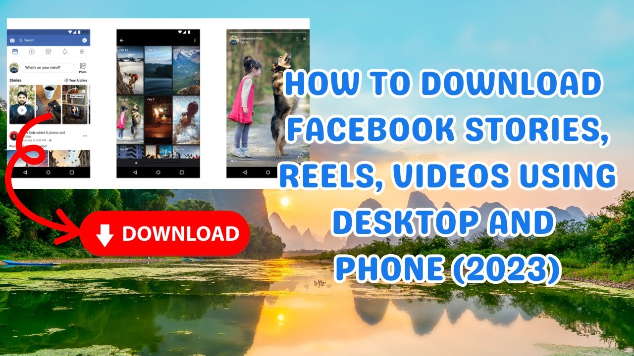 How to Download Facebook Stories, Reels, and Videos Using Desktop and