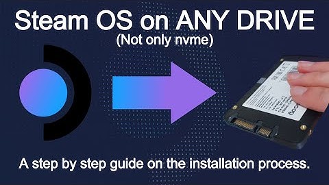 HOW TO INSTALL STEAMOS ON ANY DRIVE!