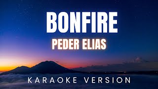 Peder Elias  Bonfire   Karaoke Version