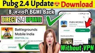 Pubg 2.4 बिना VPN कैसे खेले | BGMI Unban News | BGMI Playstore Release Date | BGMI 2.4 Update image