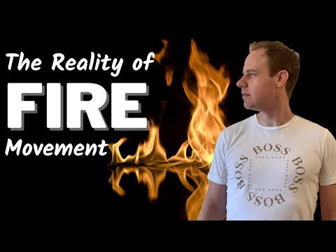 The Reality of FIRE Movement (Financial Independence Retire Early)