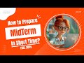 How to prepare MidTerm in short time | MidTerm preparation tips in vu