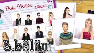 Aşkın Melodisi - 8.Bölüm (Stardoll Dizisi)