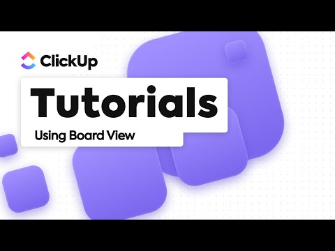 ClickUp Board View Tutorial