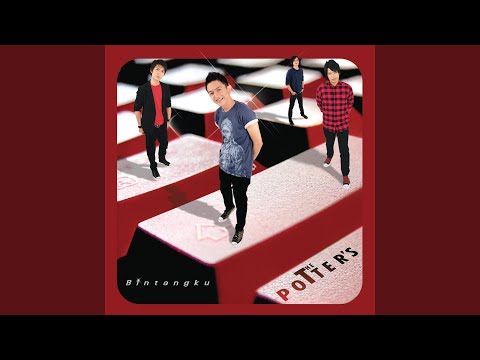 The Potters - Bintangku