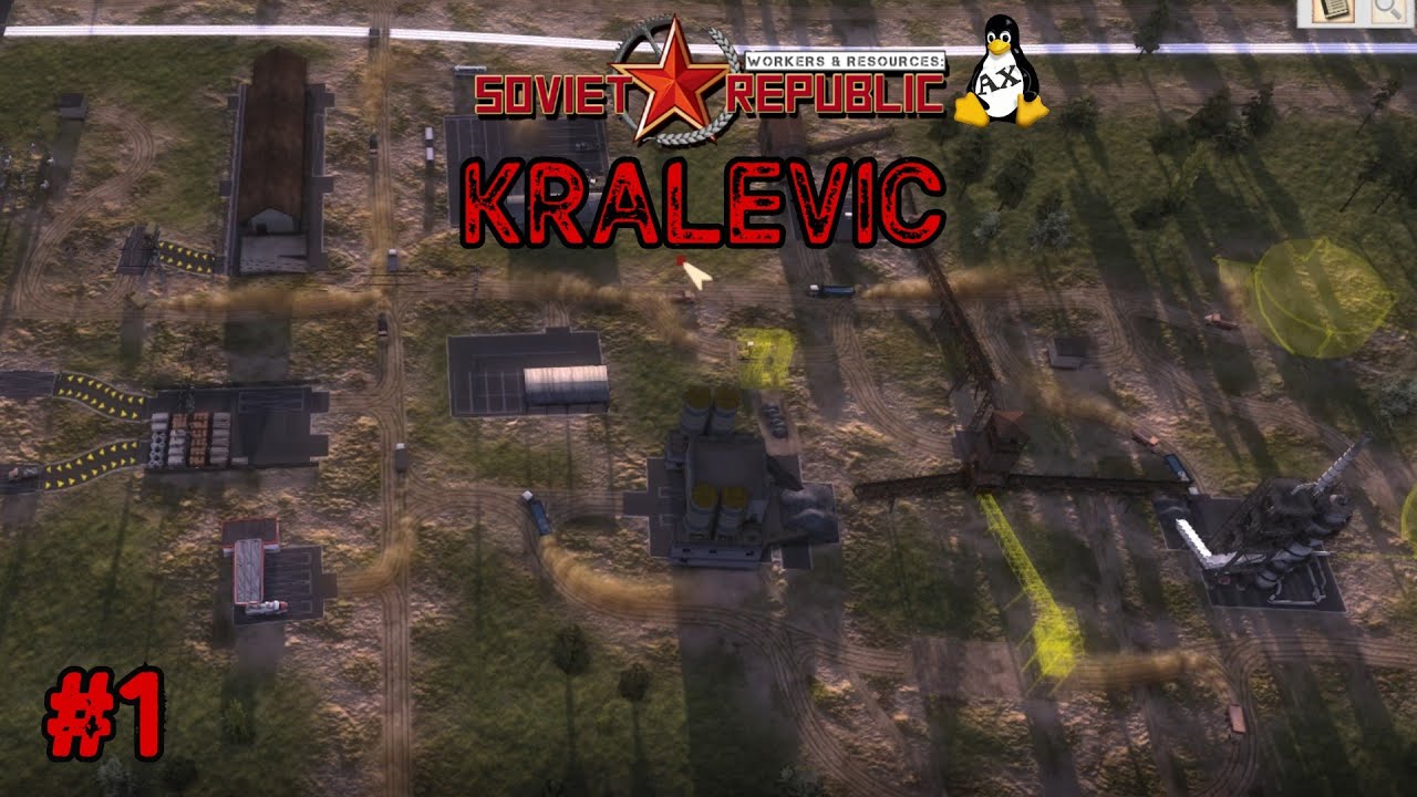 První výroba, osidlování oblasti KRALEVIC| #1 Workers & Resources: Soviet Republic| Lets Play Cz/Sk