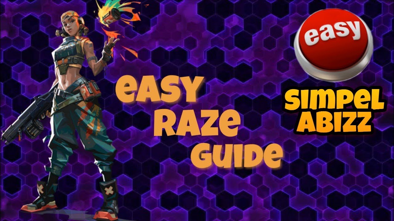 Simple Valorant Raze Guide YouTube