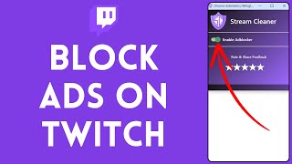 how to block ads on twitch 2024 | ads block on twitch