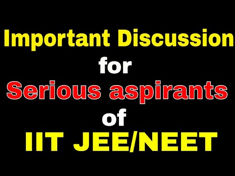 iit jee exam pattern 🔴 Live: Important Discussion for Serious Aspirants of IIT JEE/NEET 2020.