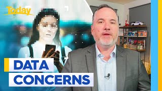 Growing concerns on technology storing and protecting data | Today Show Australia