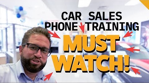Car Sales Training: Phone Sales for Auto Dealers | Phone Call Goals